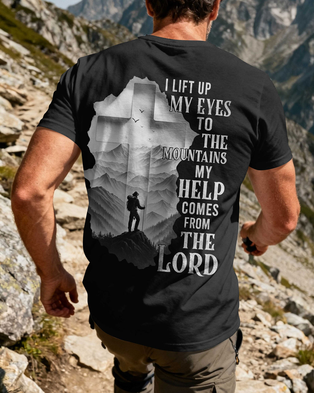 I Lift Up My Eyes To The Mountains T-Shirt