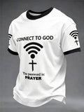 Men's "Connect To God,The Password IS Prayer" Print Casual T-Shirt
