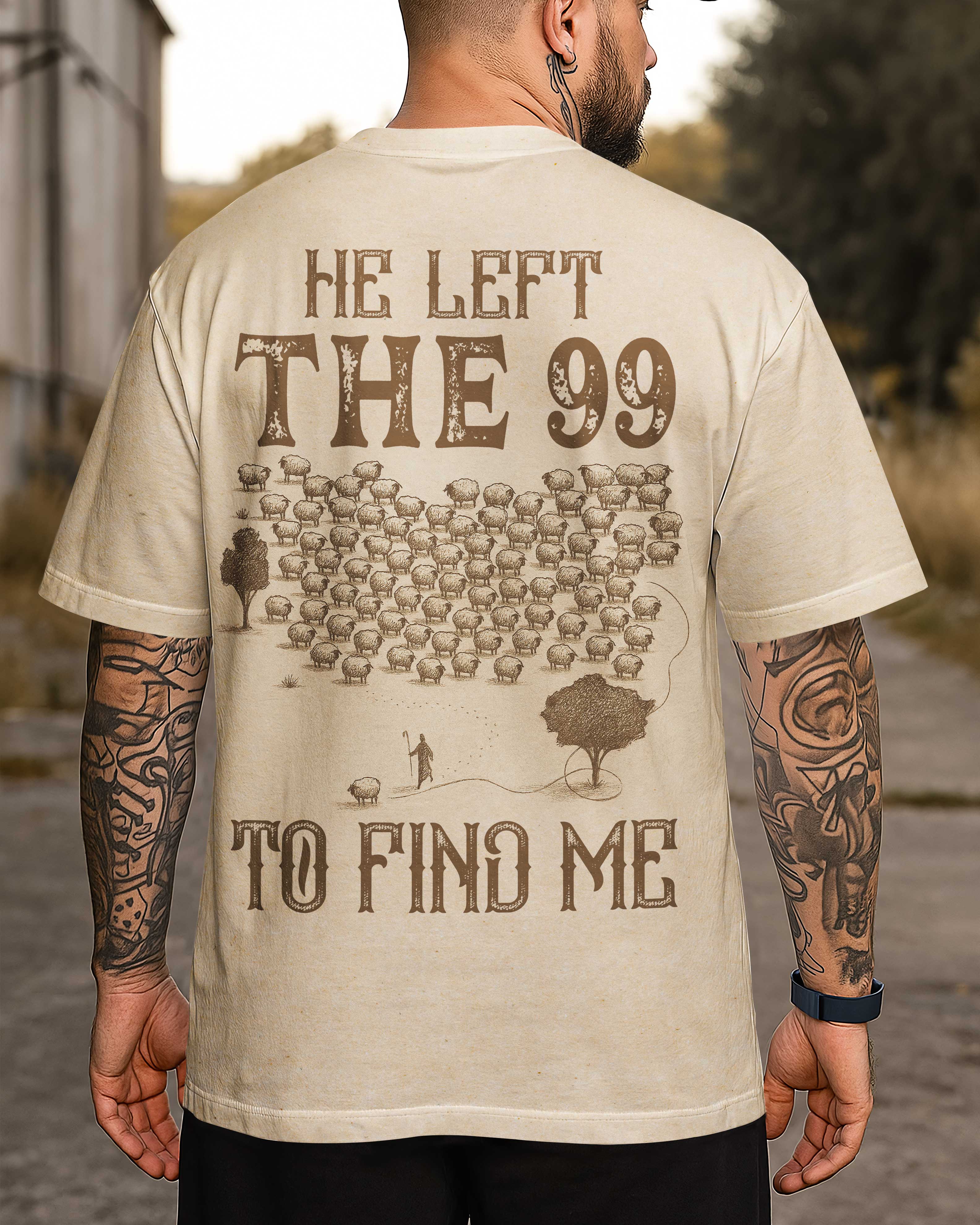 He Left 99 To Find Me T-Shirt