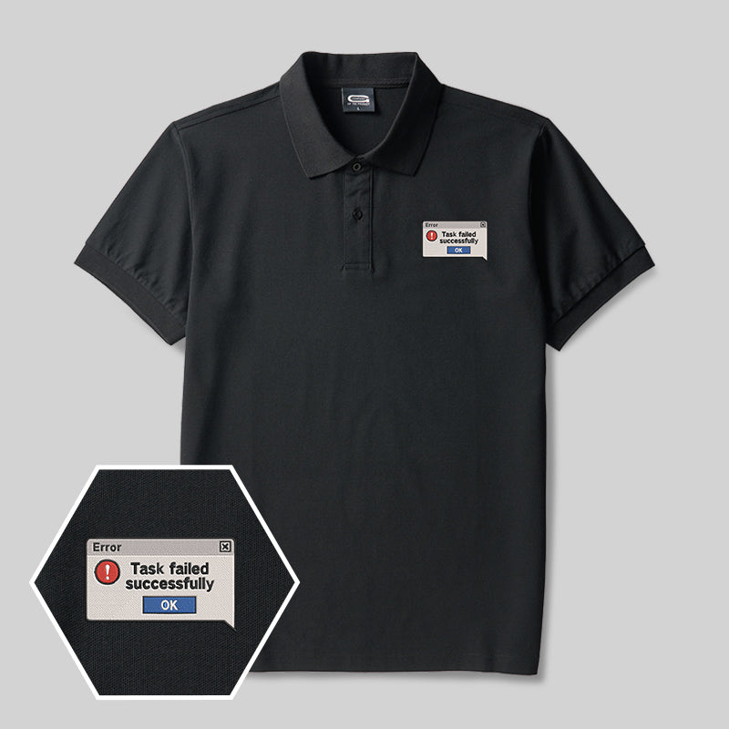 Task Failed Successfully Geek Embroidered Polo Shirt