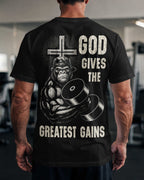 God Gives The Greatest Gains T-Shirt