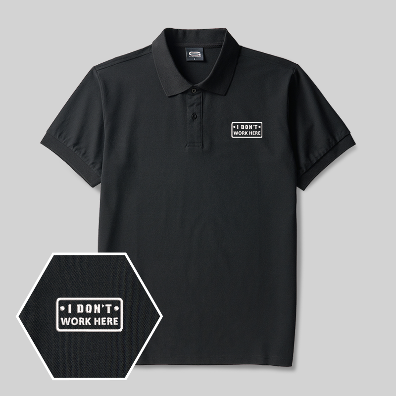I Don't Work Here Geek Besticktes Polo-Shirt