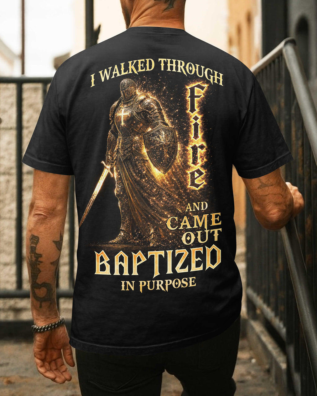 I Walked Through Fire T-Shirt