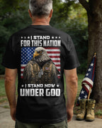 I Stand For This Nation Under God T-Shirt