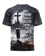 Only A Man Who's Fallen T-Shirt