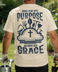 Where I Plant With Purpose God Grows With Grace T-Shirt