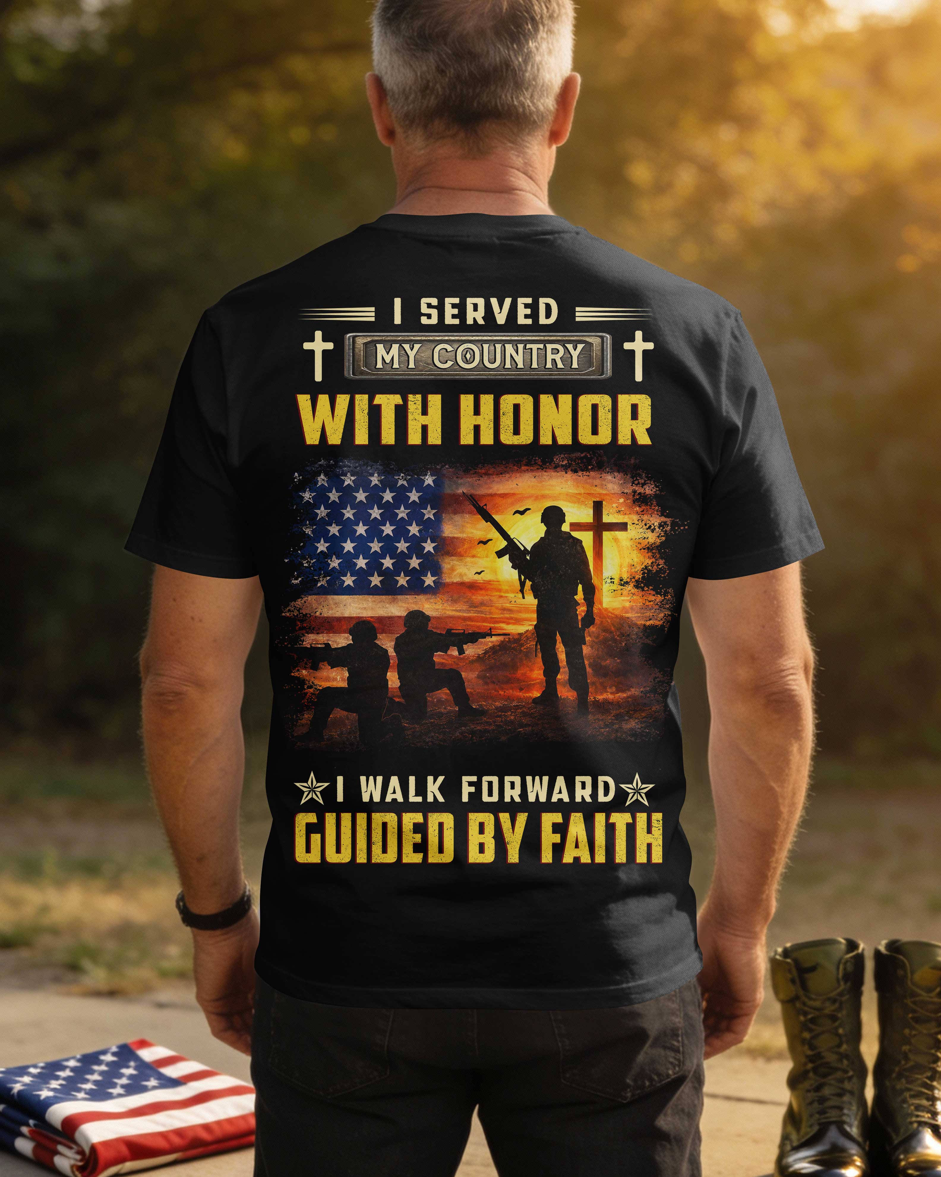 I Served My Country With Honor I Walk Forward Guided By Faith T-Shirt