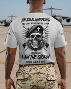 The Devil Whispered You Can’t Withstand The Storm T-Shirt