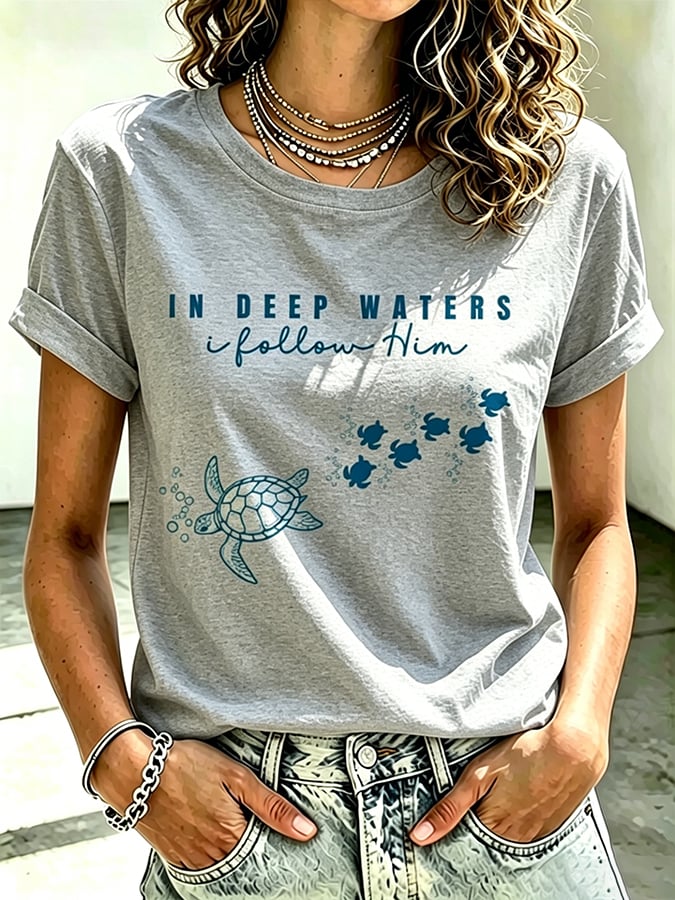 Women's Beach Vacation And Leisure  Sea Turtle In Deep Waters I Follow Him Faith Printed T-Shirt