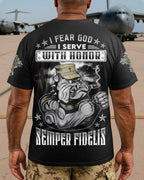 I Fear God I Serve With Honor Semper Fidelis T-Shirt