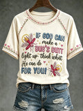 Women's If God Can Make A Bug's Butt Light Up T-shirt