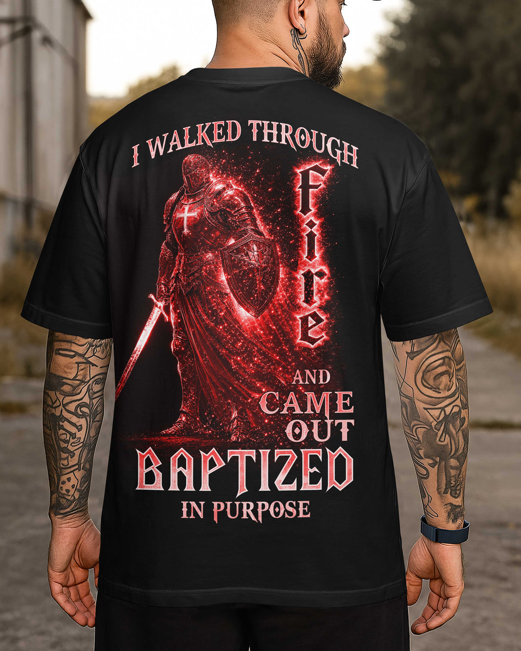 I Walked Through Fire T-Shirt