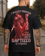 I Walked Through Fire T-Shirt