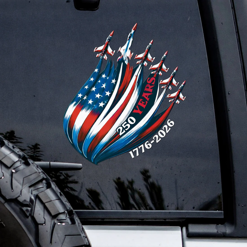 🔥 ZEITLICH BEFRISTETES ANGEBOT – Patriotischer Aufkleber zum 250. Jubiläum der USA-Kampfflugzeuge