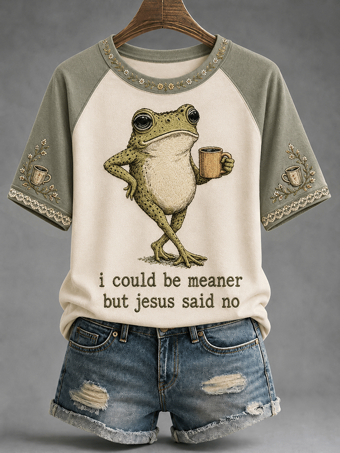 ”I Could Be Meaner But Jesus Said No“ Casual Raglan Short-Sleeved T-Shirt