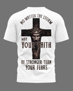 No Matter The Storm T-Shirt