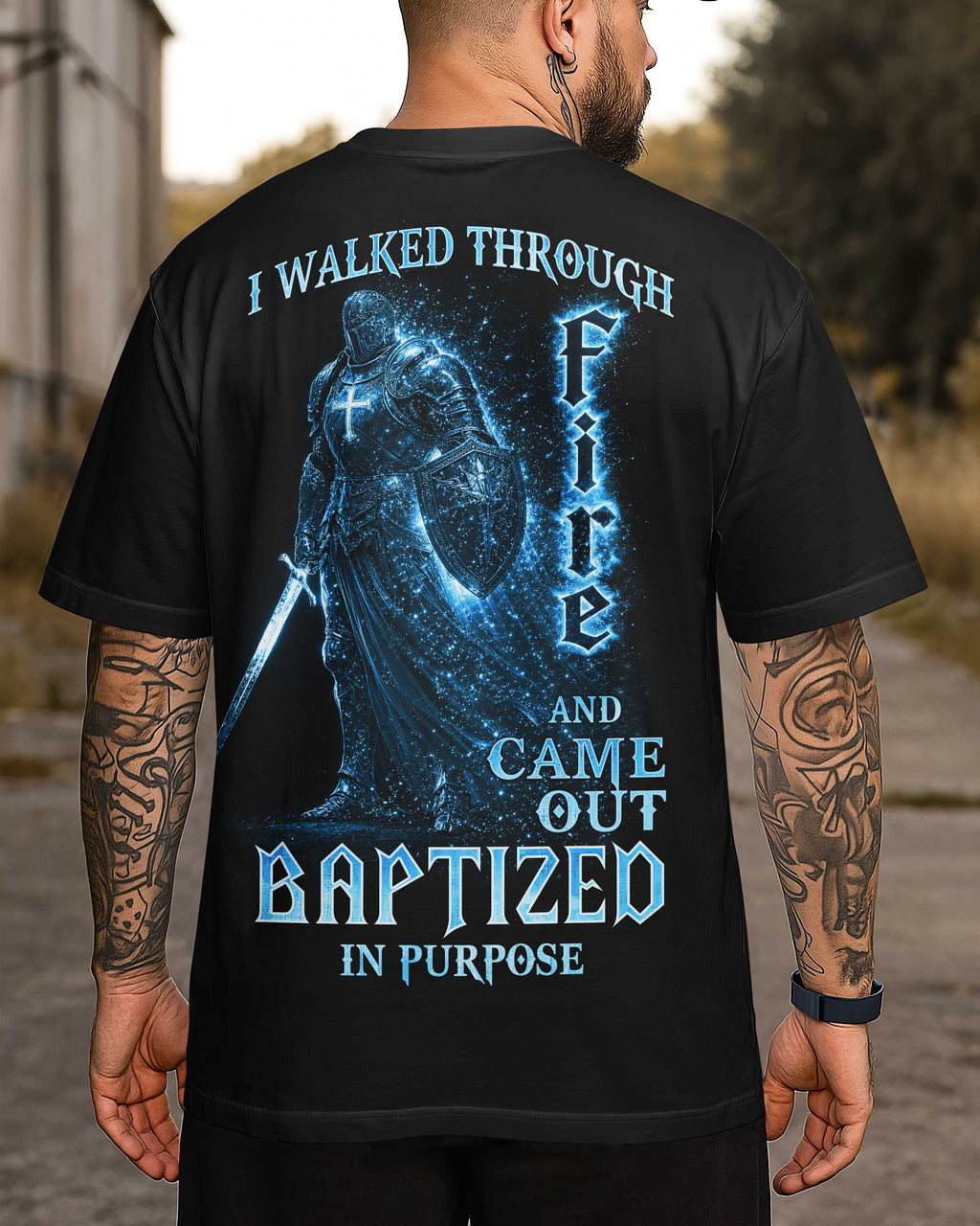 I Walked Through Fire T-Shirt
