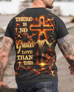 There Is No Greater Love Than This All Over Print T-shirt