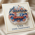 US 250th Anniversary Brooch Pin