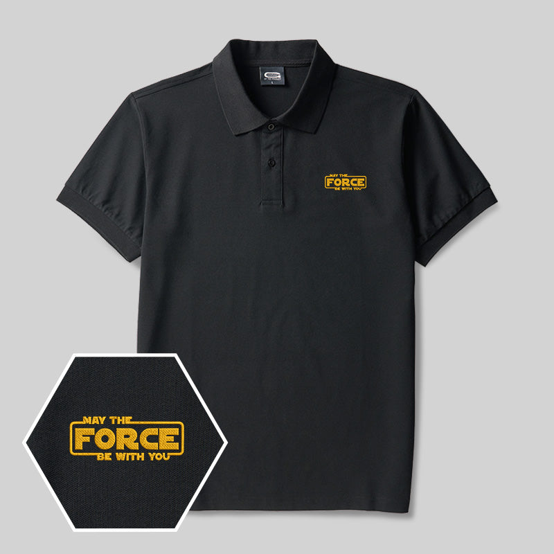 May The Force Geek Embroidered Polo Shirt