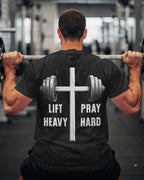 Lift Heavy Pray Hard T-Shirt
