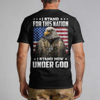 I Stand For This Nation Under God T-Shirt