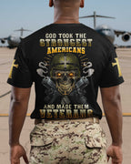 God Took The Strongest Americans And Made Them Veterans T-Shirt