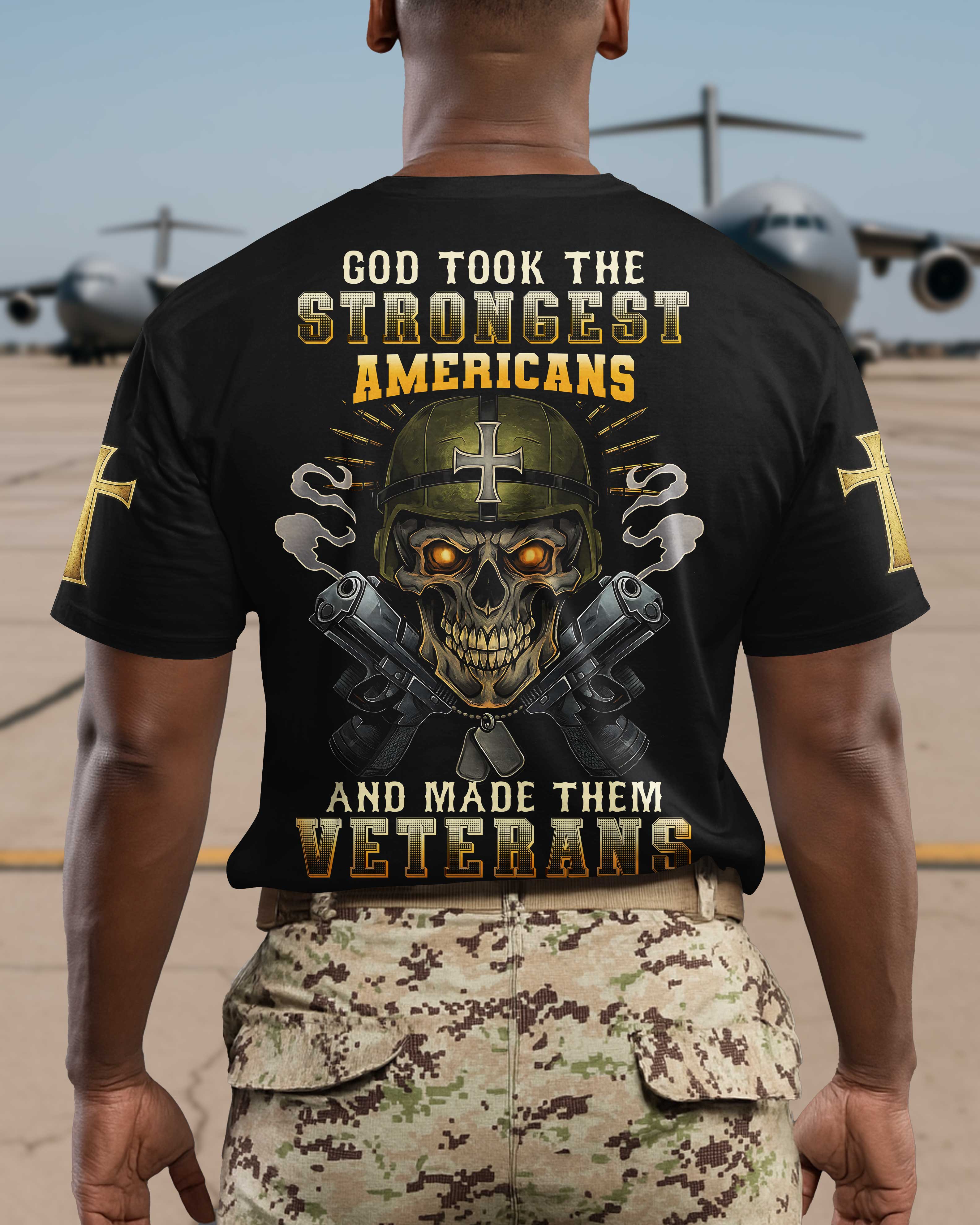 God Took The Strongest Americans And Made Them Veterans T-Shirt