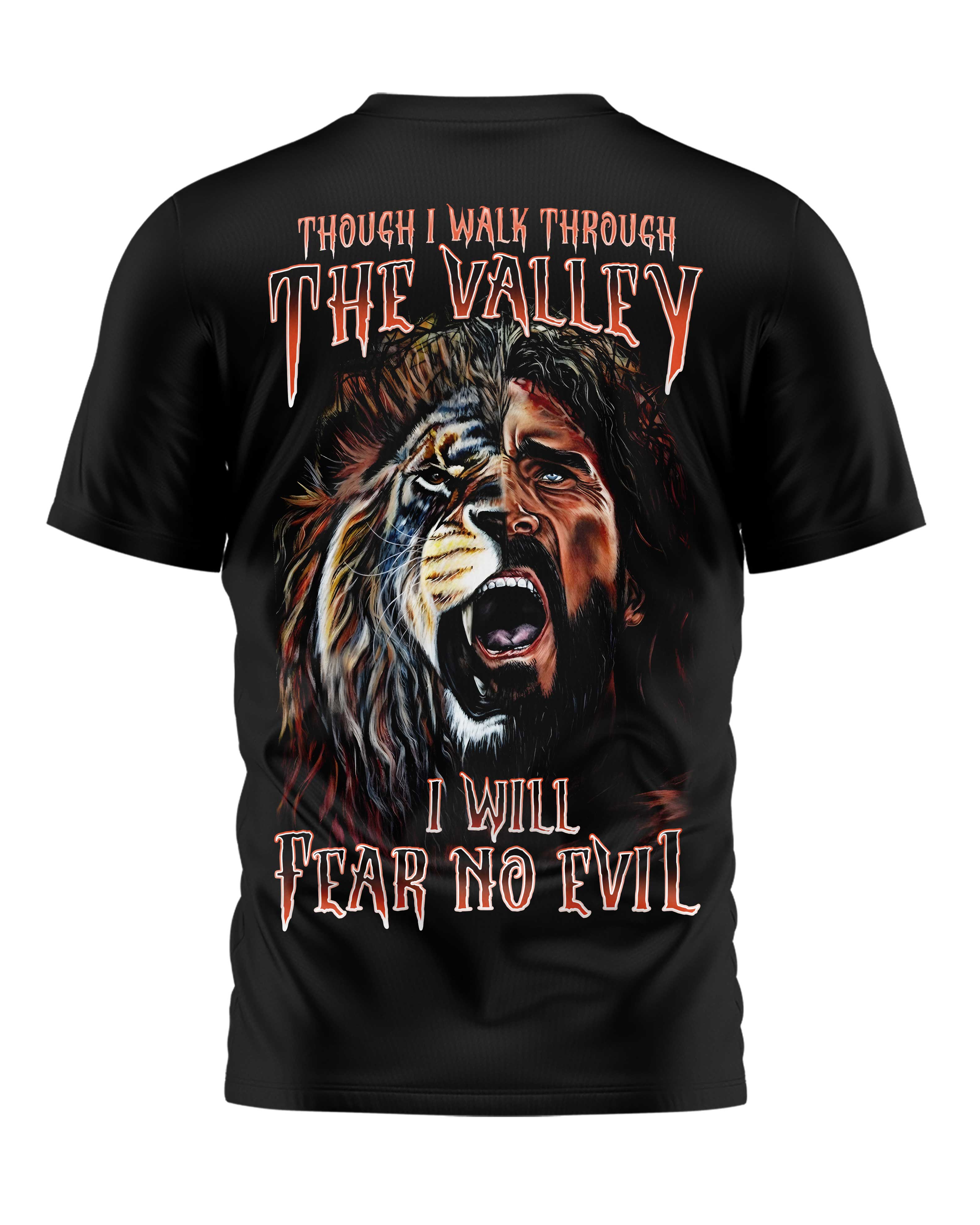 Though I Walk Through The Valley T-Shirt