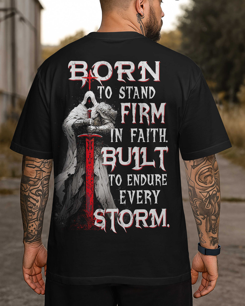 Born To Stand Firm In Faith T-Shirt