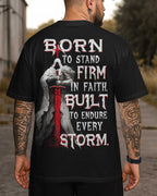 Born To Stand Firm In Faith T-Shirt