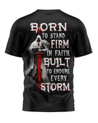 Born To Stand Firm In Faith T-Shirt