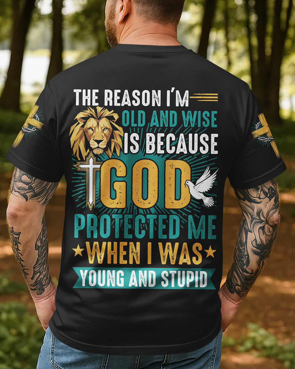 The Reason I'm Old And Wise T-Shirt