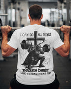 I Can Do All Things Through Christ Who Strengthens Me T-Shirt