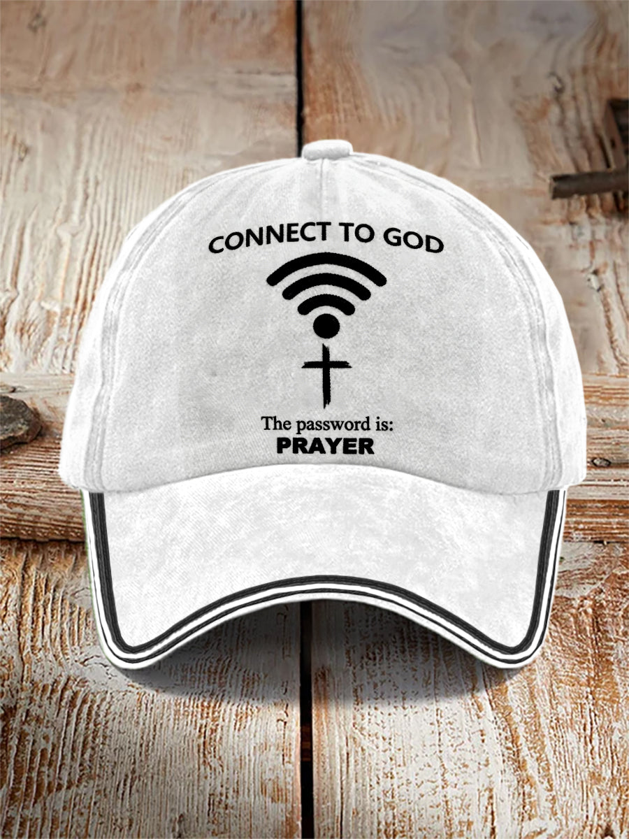 "Connectez-vous à Dieu, le mot de passe est la prière" Impression Chapeau décontracté