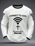 Herren-T-Shirt mit Aufschrift „Connect To God,The Password IS Prayer“, Freizeitkleidung