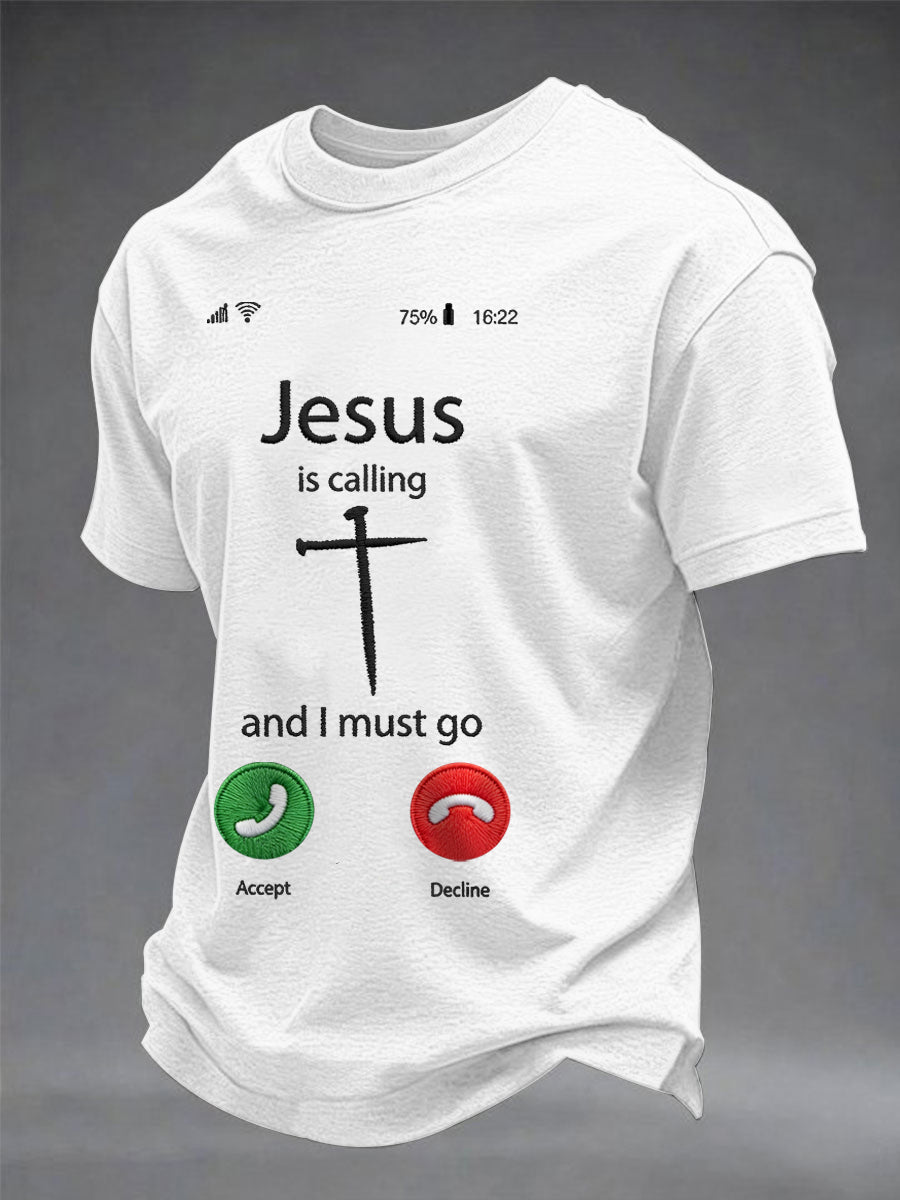 Men's Funny Christian Jesus Is Calling And I Must Go Print Casual Tee