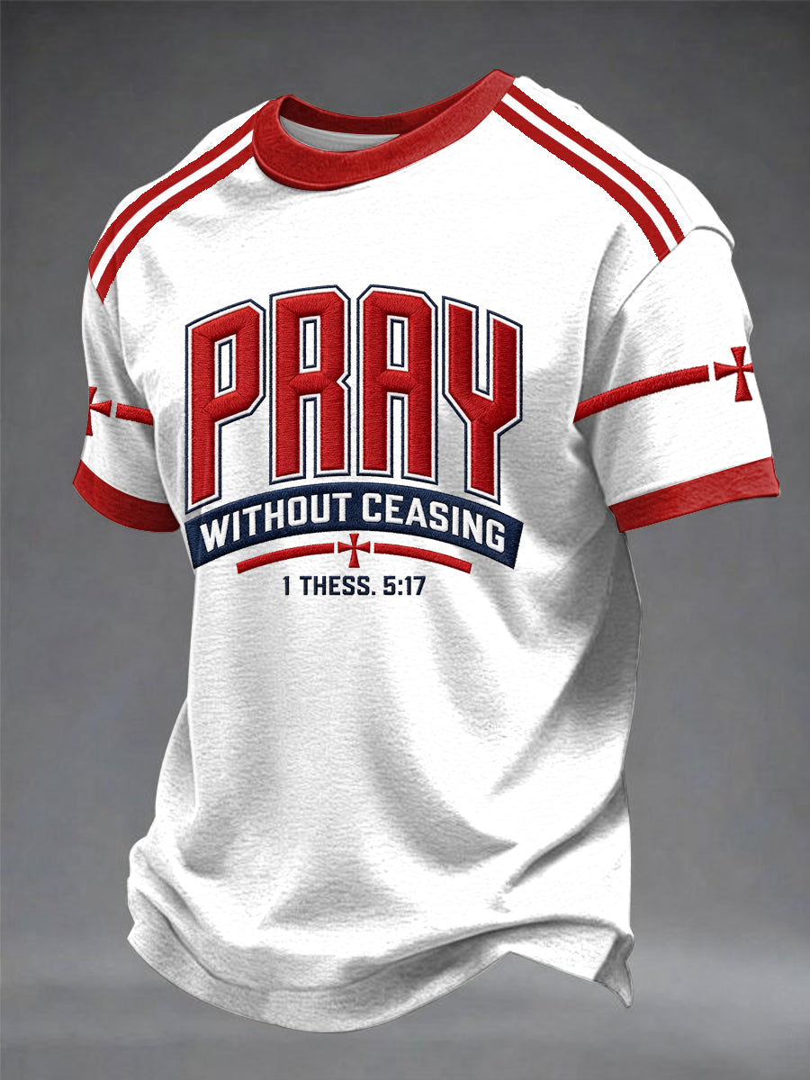 Herren-T-Shirt mit „PRAY WITHOUT CEASING“-Aufdruck