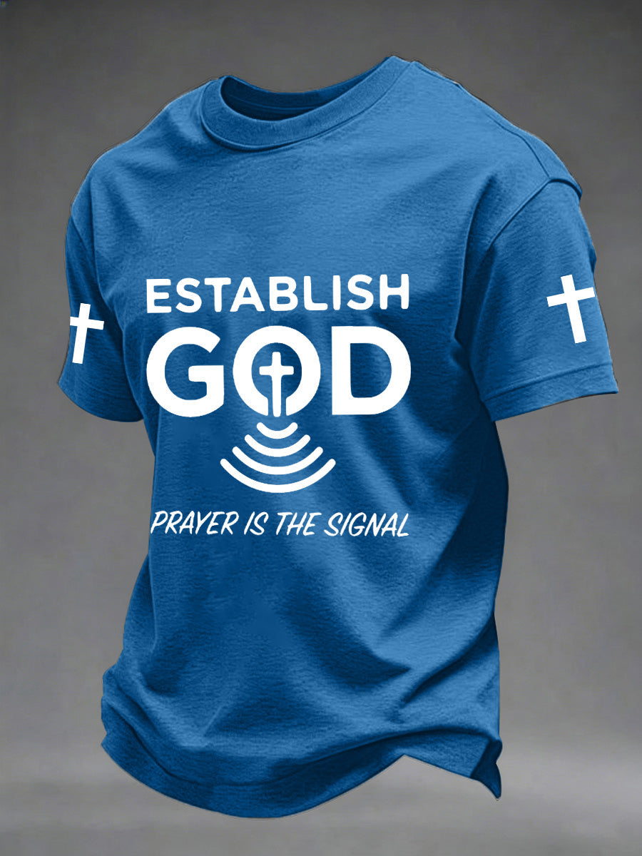 Men's Prayer Is The Signal Print Tee