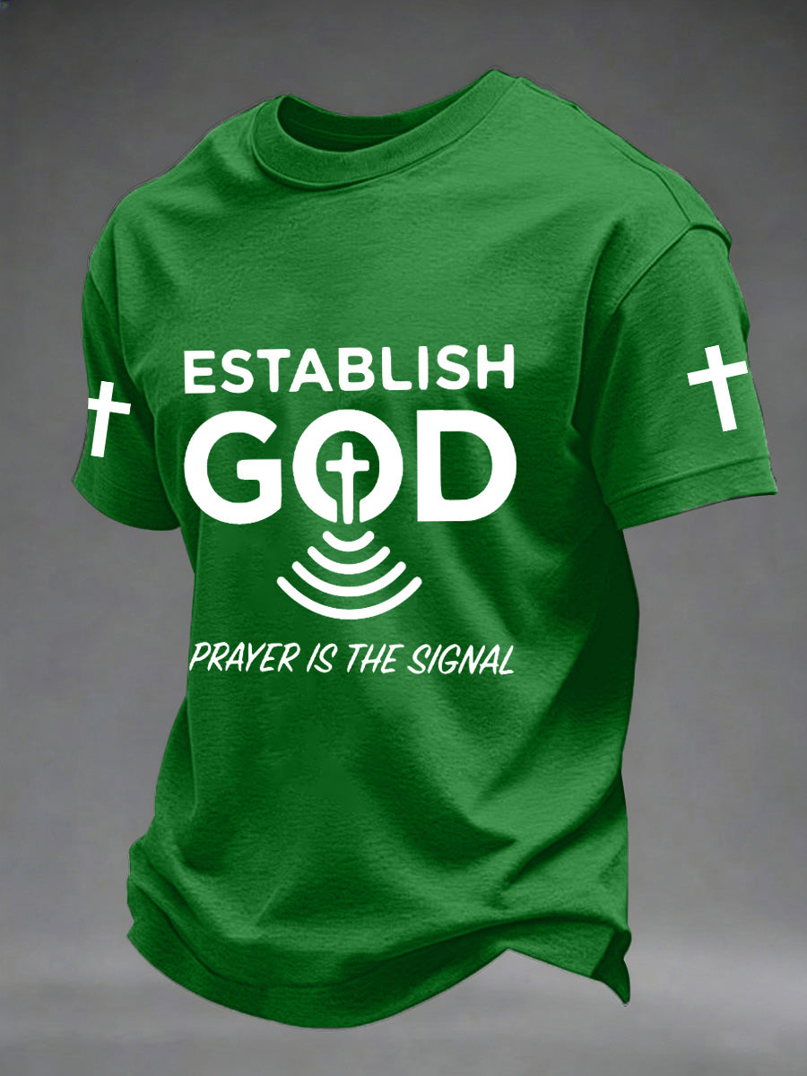 Men's Prayer Is The Signal Print Tee
