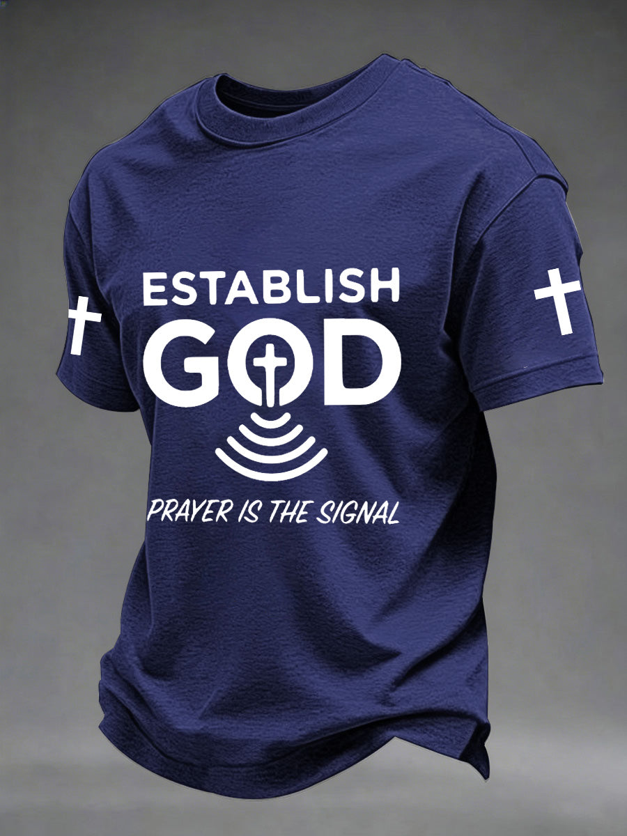 Men's Prayer Is The Signal Print Tee