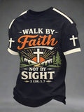 Herren T-Shirt mit Aufschrift „Walk By Faith Not By Sight“