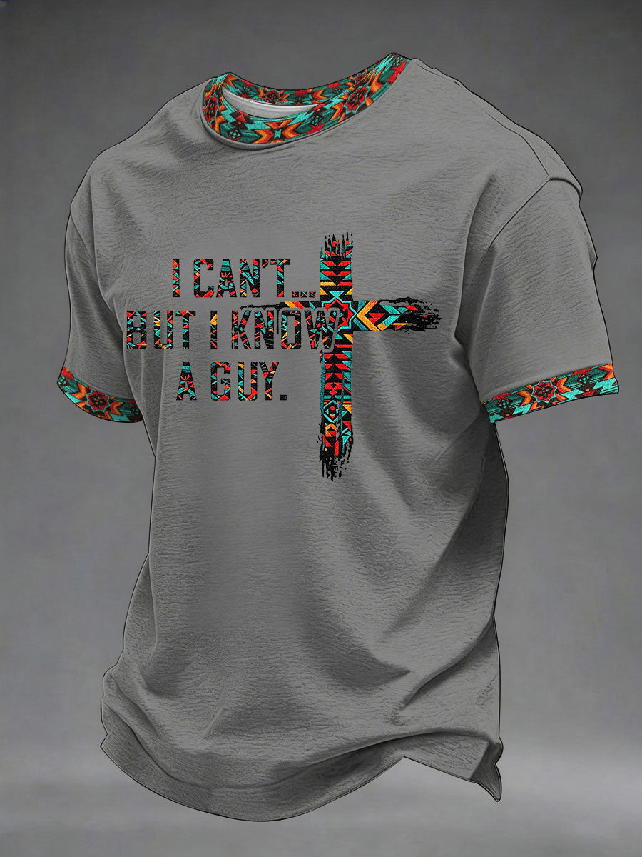 Men's "I Can't But I Know A Guy" Printed Casual T-Shirt