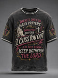 T-shirt chrétien lavé pour homme "There's Only So Many Prayers Imma Pray Before Cuss You"