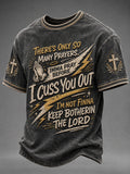 Herren T-Shirt „Es gibt nur so viele Gebete, die ich beten werde, bevor ich dich verfluche, Christ gewaschen“